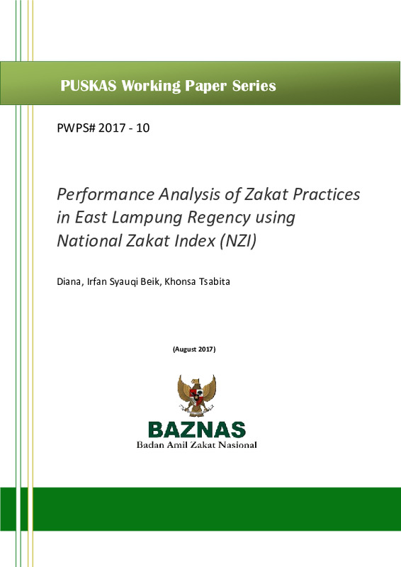 Performance Analysis of Zakat Practices in East Lampung Regency using National Zakat Index (NZI).pdf Performance Analysis of Zakat Practices in East Lampung Regency using National Zakat Index (NZI).pdf