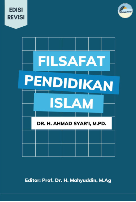Filsafat Pendidikan Islam by Dr. H. Ahmad Syar’i, M.Pd. (z-lib.org).pdf