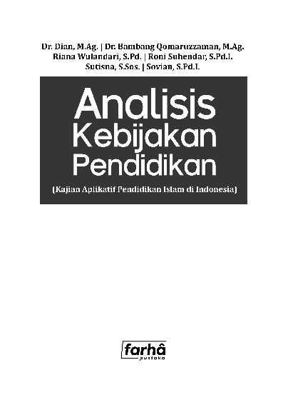 Analisis kebijakan pendidikan Kajian aplikatif pendidikan Islam di Indonesia.pdf Analisis kebijakan pendidikan Kajian aplikatif pendidikan Islam di Indonesia.pdf