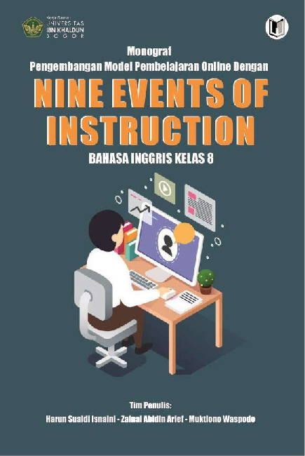 MONOGRAF PENGEMBANGAN MODEL PEMBELAJARAN ONLINE DENGAN NINE EVENTS OF INSTRUCTION BAHASA INGGRIS KELAS 8.pdf MONOGRAF PENGEMBANGAN MODEL PEMBELAJARAN ONLINE DENGAN NINE EVENTS OF INSTRUCTION BAHASA INGGRIS KELAS 8.pdf