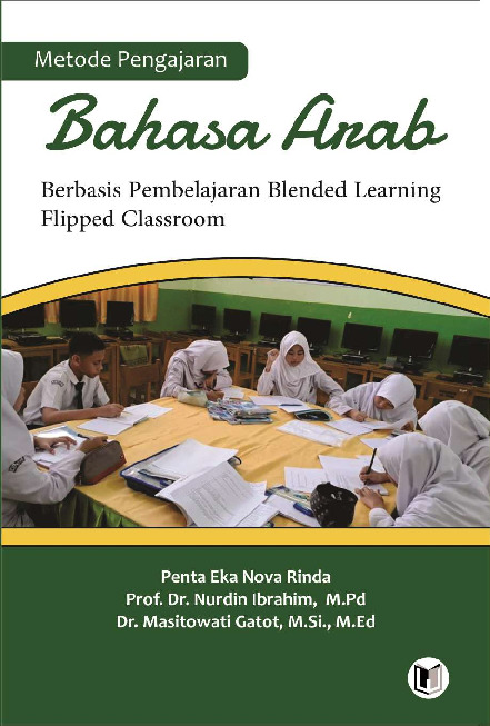 METODE PENGAJARAN BAHASA ARAB BERBASIS PEMBELAJARAN BLENDED LEARNING FLIPPED CLASSROOM.pdf METODE PENGAJARAN BAHASA ARAB BERBASIS PEMBELAJARAN BLENDED LEARNING FLIPPED CLASSROOM.pdf