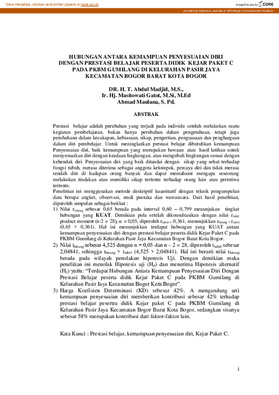 HUBUNGAN ANTARA KEMAMPUAN PENYESUAIAN DIRI DENGAN PRESTASI BELAJAR PESERTA DIDIK KEJAR PAKET C PADA PKBM GUMILANG DI KELURAHAN PASIR JAYA KECAMATAN BOGOR BARAT KOTA BOGOR.pdf