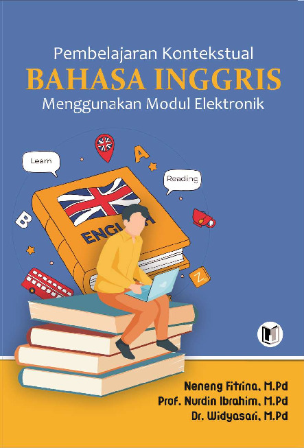 PEMBELAJARAN KONTEKSTUAL BAHASA INGGRIS MENGGUNAKAN MODUL ELEKTRONIK.pdf PEMBELAJARAN KONTEKSTUAL BAHASA INGGRIS MENGGUNAKAN MODUL ELEKTRONIK.pdf