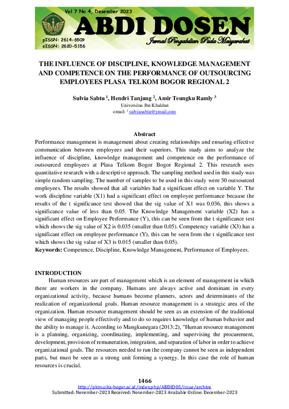 THE INFLUENCE OF DISCIPLINE, KNOWLEDGE MANAGEMENT AND COMPETENCE ON THE PERFORMANCE OF OUTSOURCING EMPLOYEES PLASA TELKOM BOGOR REGIONAL 2.pdf