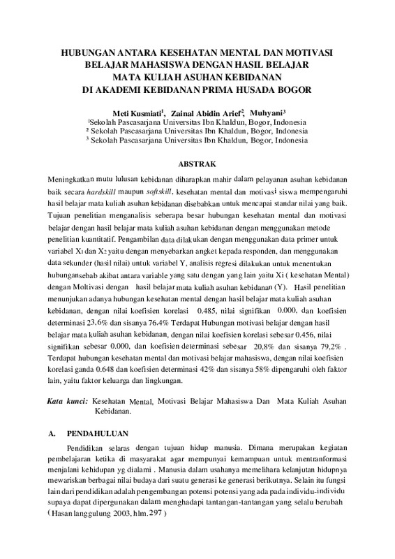 41 HUBUNGAN ANTARA KESEHATAN MENTAL DAN MOTIVASI BELAJAR MAHASISWA DENGAN HASIL BELAJAR MATA KULIAH ASUHAN KEBIDANAN DI AKADEMI KEBIDANAN PRIMA HUSADA BOGOR.pdf