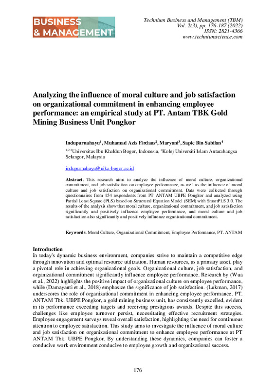 Analyzing the influence of moral culture and job satisfaction on organizational commitment in enhancing employee performance an empirical study at PT. Antam TBK Gold Mining ….pdf