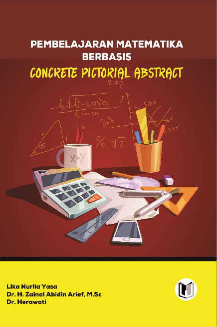 PEMBELAJARAN MATEMATIKA BERBASIS CONCRETE PICTORIAL ABSTRACT.pdf PEMBELAJARAN MATEMATIKA BERBASIS CONCRETE PICTORIAL ABSTRACT.pdf