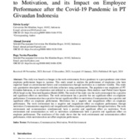 Analysis of Work Environment, Communication to Motivation, and its Impact on Employee Performance after the Covid-19 Pandemic in PT Givaudan Indonesia.pdf