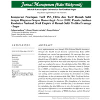 Komparasi Penetapan Tarif INA_CBGs dan Tarif Rumah Sakit dengan Diagnosa Dengue Hemorrhagic Fever (DHF) Peserta Jaminan Kesehatan Nasional, Studi Empiris di Rumah Sakit Medika ….pdf